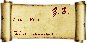 Ziner Béla névjegykártya